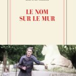 Le nom sur le mur