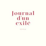 Journal d’un exilé