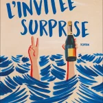 L’invitée surprise