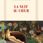 La nuit au cœur