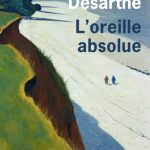 L’oreille absolue