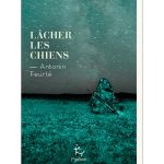Lâcher les chiens